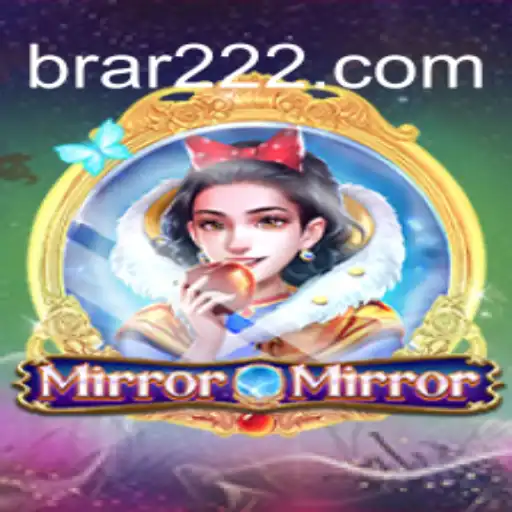 Discover the Thrilling World of MirrorMirror at BAR222.com Oficial Slots Brasil #1